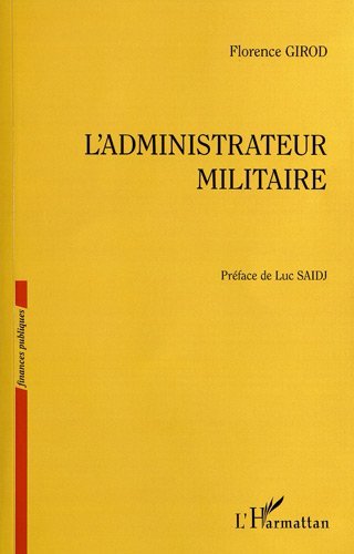 <em>L'administrateur militaire</em>
